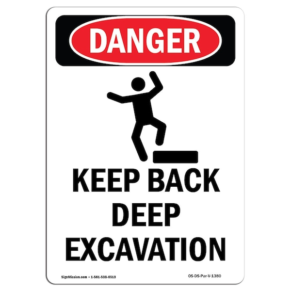 Safety Sign, OSHA Danger, 24" Height, Aluminum, Keep Back Deep Excavation, Portrait